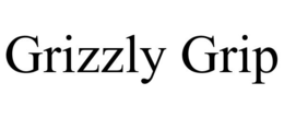 GRIZZLY GRIP trademark