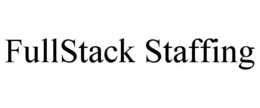 FULLSTACK STAFFING trademark