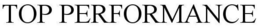 TOP PERFORMANCE trademark