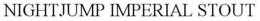 NIGHTJUMP IMPERIAL STOUT trademark