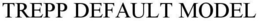 TREPP DEFAULT MODEL trademark