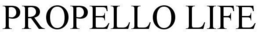 PROPELLO LIFE trademark