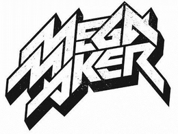MEGA MAKER trademark