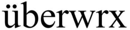 ÜBERWRX trademark