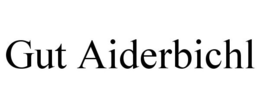 GUT AIDERBICHL trademark