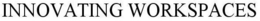 INNOVATING WORKSPACES trademark