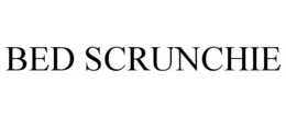 BED SCRUNCHIE trademark