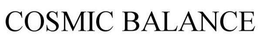 COSMIC BALANCE trademark