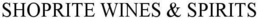 SHOPRITE WINES & SPIRITS trademark