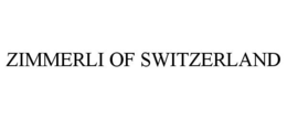 ZIMMERLI OF SWITZERLAND trademark