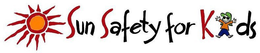 SUN SAFETY FOR K DS trademark