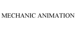 MECHANIC ANIMATION trademark