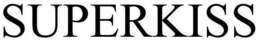 SUPERKISS trademark