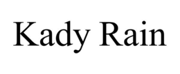 KADY RAIN trademark