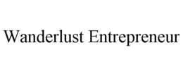 WANDERLUST ENTREPRENEUR trademark