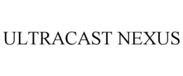 ULTRACAST NEXUS trademark