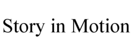 STORY IN MOTION trademark