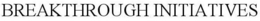 BREAKTHROUGH INITIATIVES trademark