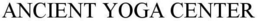 ANCIENT YOGA CENTER trademark