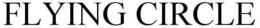 FLYING CIRCLE trademark