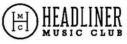 HMC HEADLINER MUSIC CLUB trademark