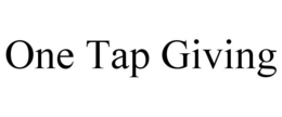 ONE TAP GIVING trademark