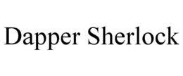 DAPPER SHERLOCK trademark