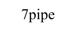 7PIPE trademark