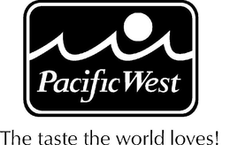 PACIFIC WEST THE TASTE THE WORLD LOVES! trademark