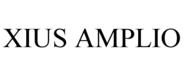 XIUS AMPLIO trademark