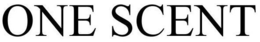 ONE SCENT trademark