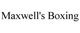 MAXWELL'S BOXING trademark