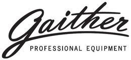 GAITHER PROFESSIONAL EQUIPMENT trademark