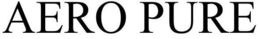 AERO PURE trademark