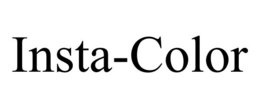 INSTA-COLOR trademark