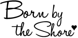 BORN BY THE SHORE trademark