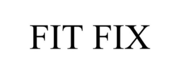 FIT FIX trademark