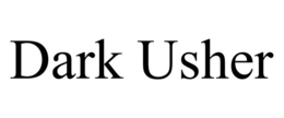 DARK USHER trademark
