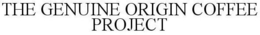 THE GENUINE ORIGIN COFFEE PROJECT trademark