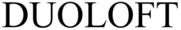 DUOLOFT trademark