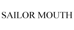 SAILOR MOUTH trademark