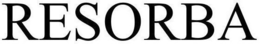 RESORBA trademark