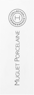 H HERMESSENCE COLLECTION MUGUET PORCELAINE trademark