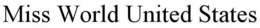 MISS WORLD UNITED STATES trademark