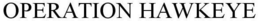 OPERATION HAWKEYE trademark