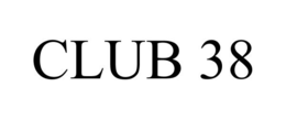 CLUB 38 trademark