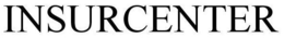 INSURCENTER trademark