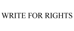 WRITE FOR RIGHTS trademark