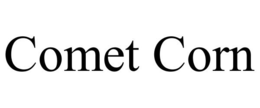 COMET CORN trademark