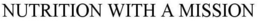 NUTRITION WITH A MISSION trademark